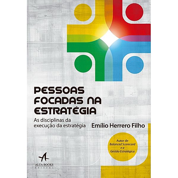 Pessoas Focadas na Estratégia, Emílio Herrero Filho