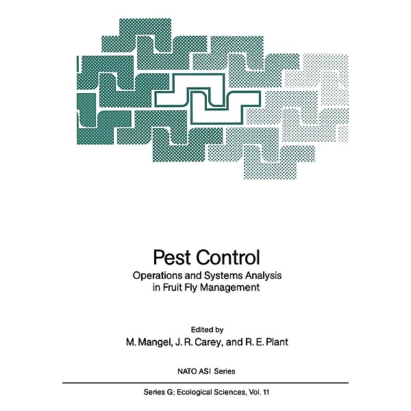 Pest Control: Operations and Systems Analysis in Fruit Fly Management / Nato ASI Subseries G: Bd.11