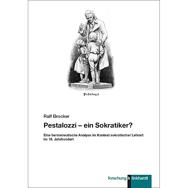 Pestalozzi - ein Sokratiker?, Ralf Brocker