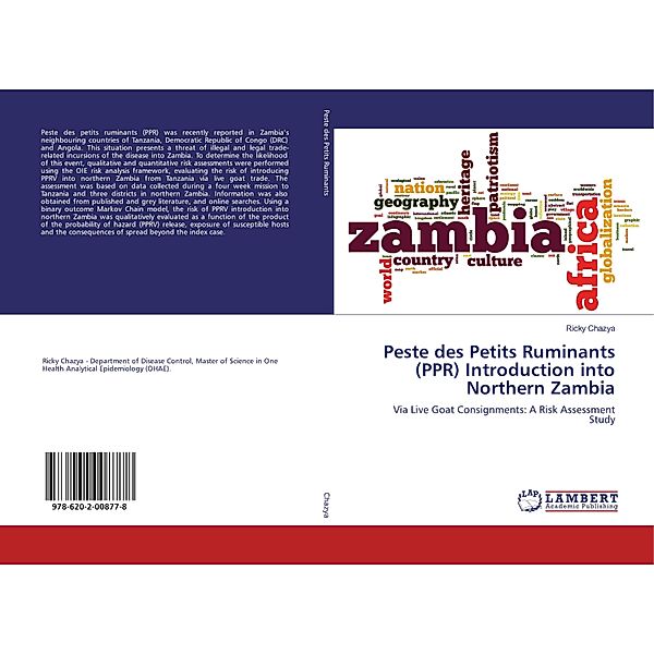 Peste des Petits Ruminants (PPR) Introduction into Northern Zambia, Ricky Chazya