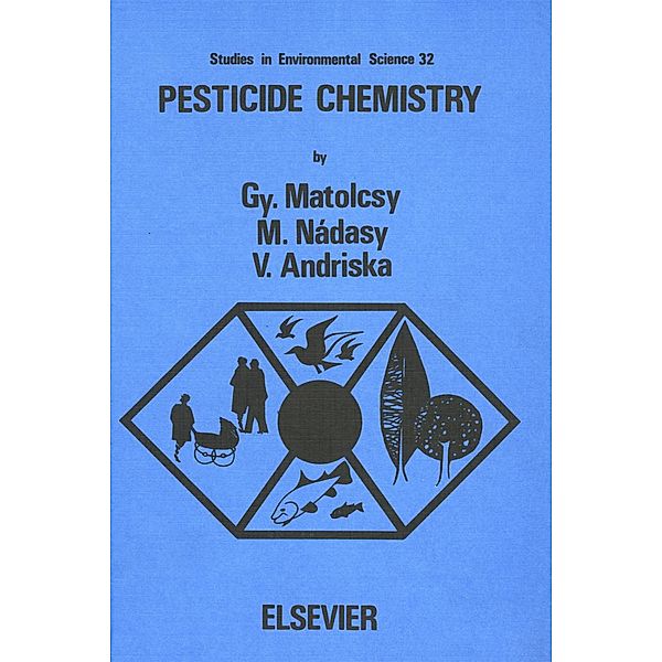 Pesticide Chemistry, G. Matolcsy, M. Nádasy, V. Andriska