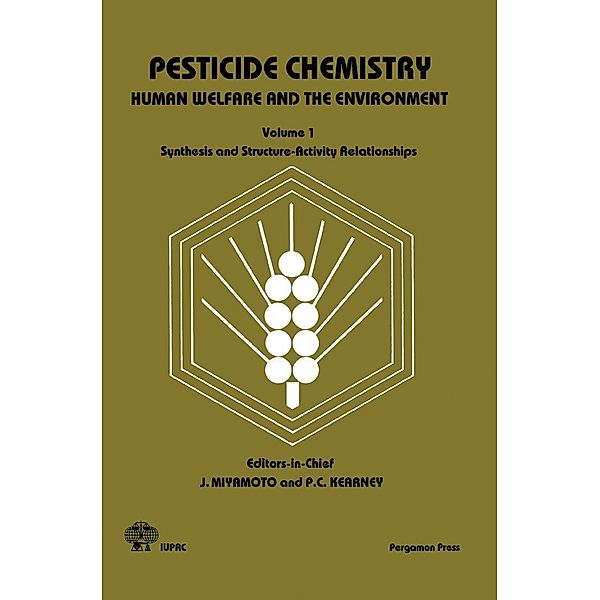 Pesticide Chemistry: Human Welfare and Environment