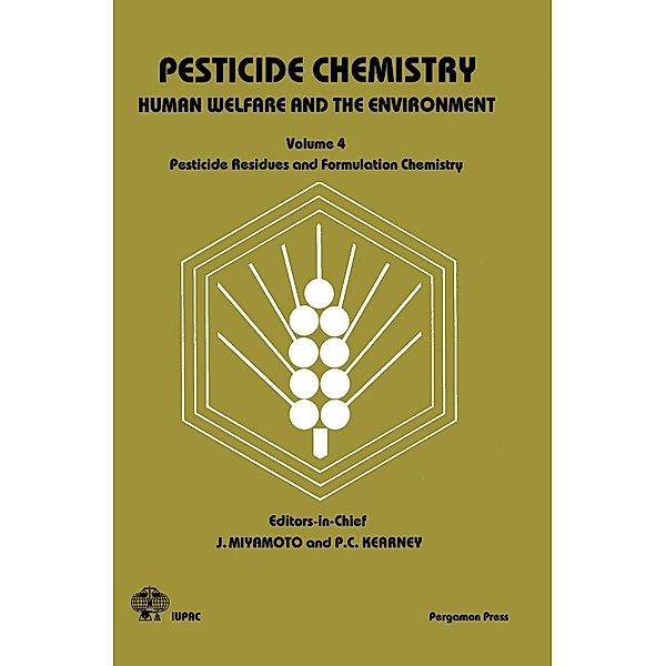 Pesticide Chemistry: Human Welfare and the Environment
