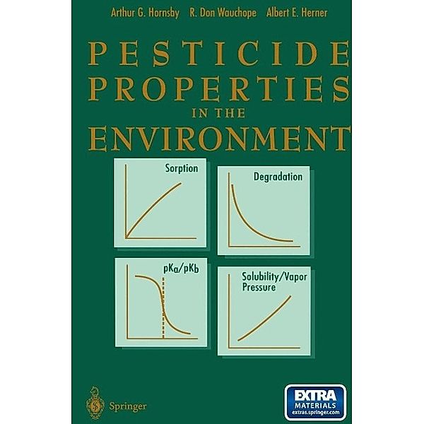 Pesticide Properties in the Environment, A. G. Hornsby, R. Don Wauchope, A. Herner