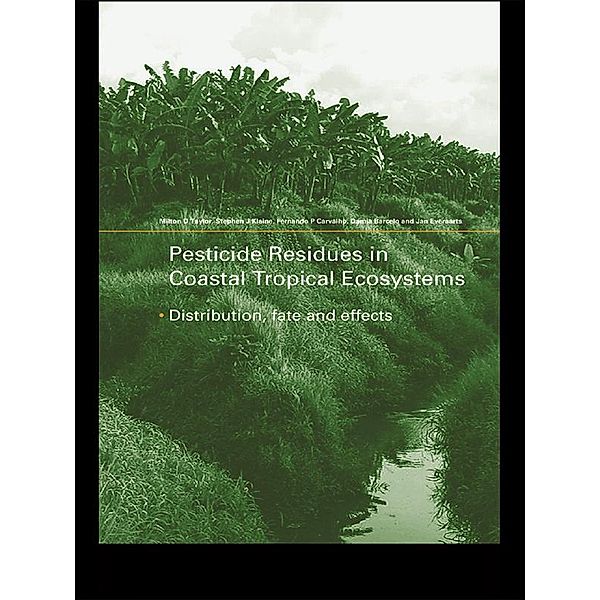 Pesticide Residues in Coastal Tropical Ecosystems