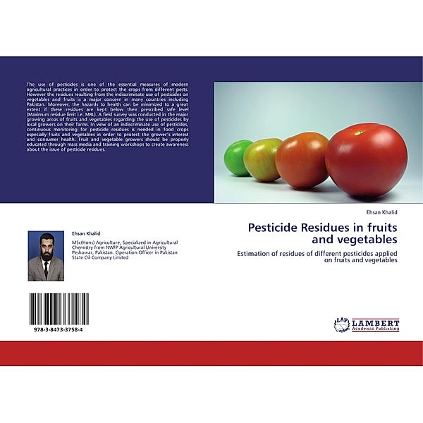 Pesticide Residues in fruits and vegetables, Ehsan Khalid