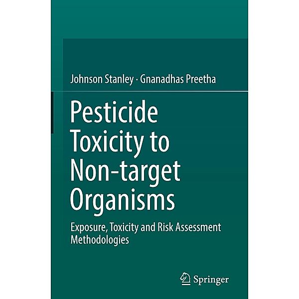 Pesticide Toxicity to Non-target Organisms, Johnson Stanley, Gnanadhas Preetha