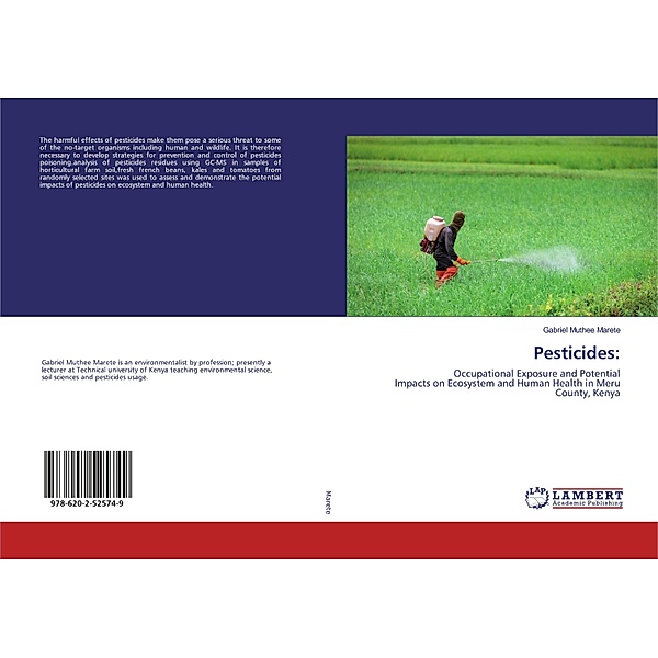 Pesticides:, Gabriel Muthee Marete