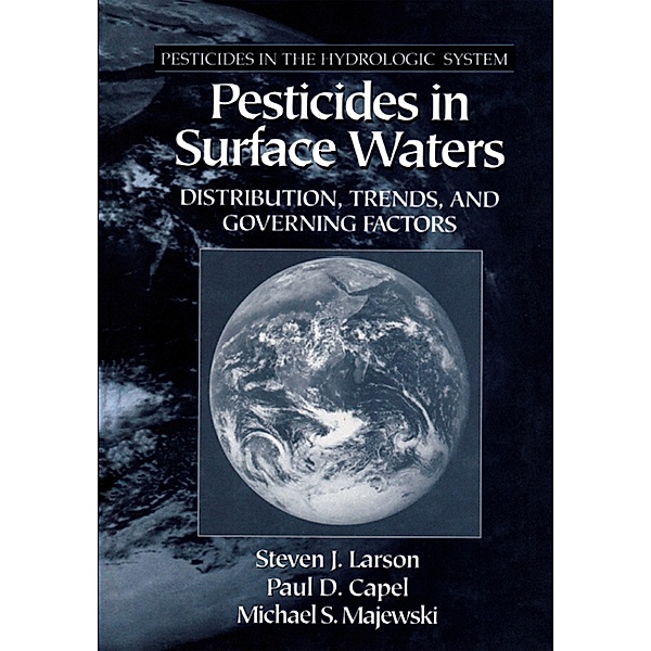 Pesticides in Surface Waters, Steven J. Larson