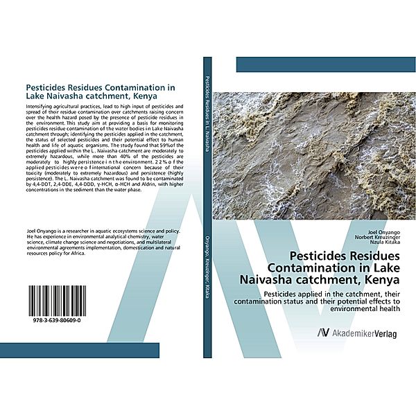 Pesticides Residues Contamination in Lake Naivasha catchment, Kenya, Joel Onyango, Norbert Kreuzinger, Nzula Kitaka