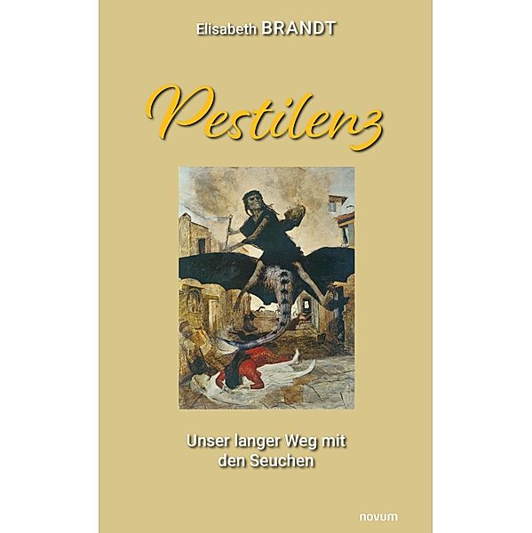 Pestilenz, Elisabeth Brandt