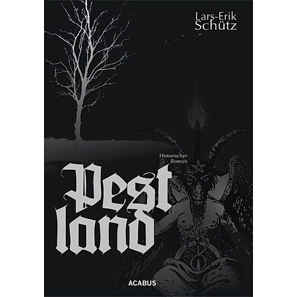 Pestland, Lars-Erik Schütz