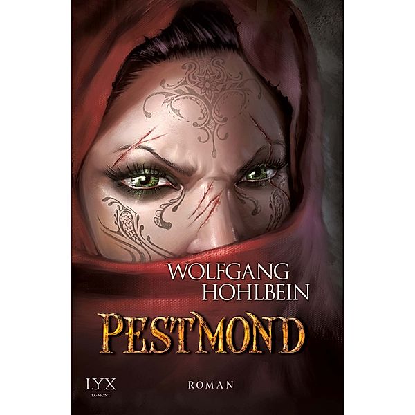 Pestmond / Die Chronik der Unsterblichen Bd.14, Wolfgang Hohlbein