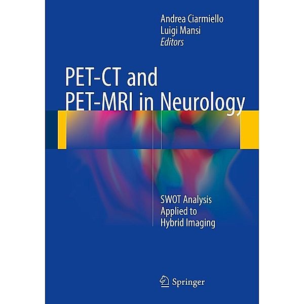 PET-CT and PET-MRI in Neurology