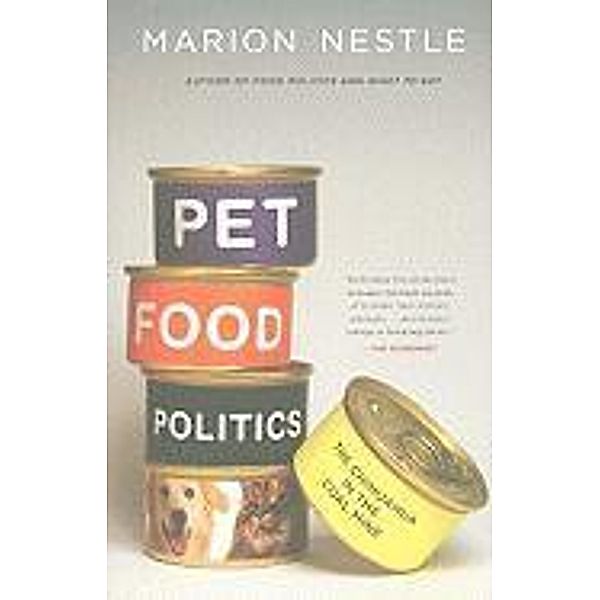 Pet Food Politics, Marion Nestle