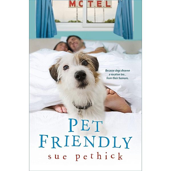 Pet Friendly, Sue Pethick