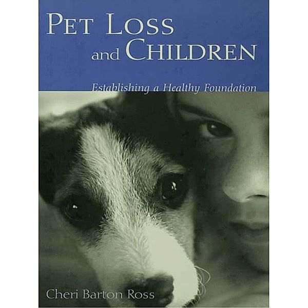 Pet Loss and Children, Cheri Barton Ross
