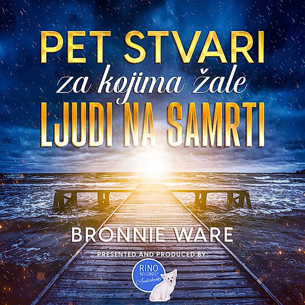 Pet stvari za kojima žale ljudi na samrti, Bronnie Ware