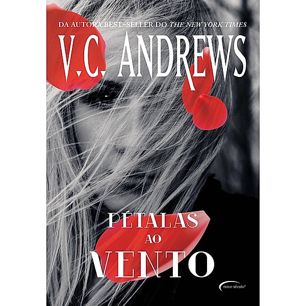 Pétalas ao vento, V. C. ANDREWS