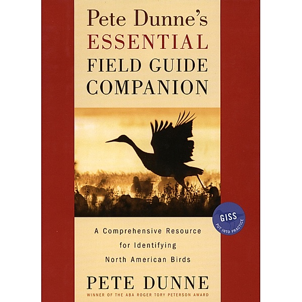Pete Dunne's Essential Field Guide Companion, Pete Dunne