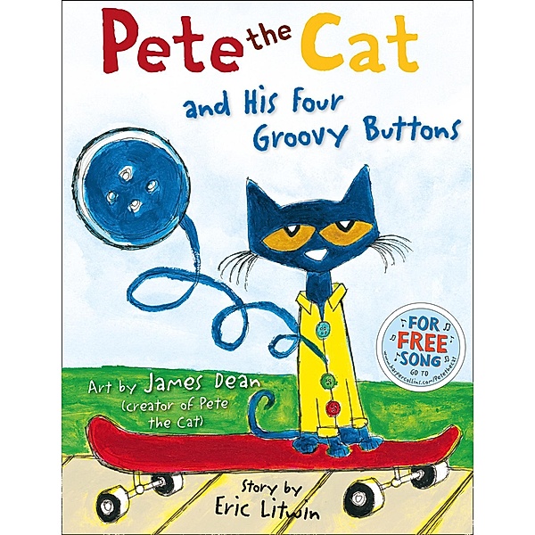 Pete the Cat and his Four Groovy Buttons (Read Aloud), Eric Litwin