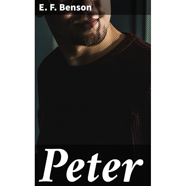 Peter, E. F. Benson