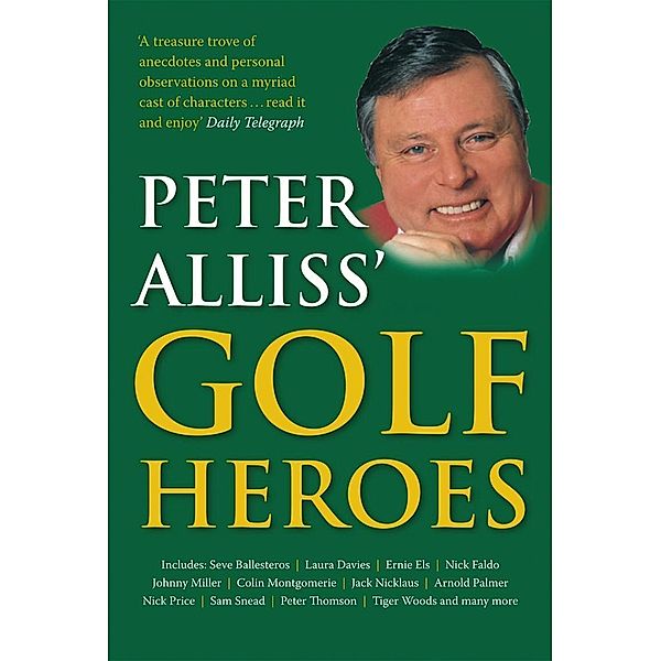 Peter Alliss' Golf Heroes, Peter Alliss