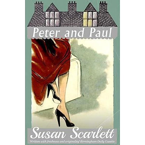 Peter and Paul / Dean Street Press, Susan Scarlett
