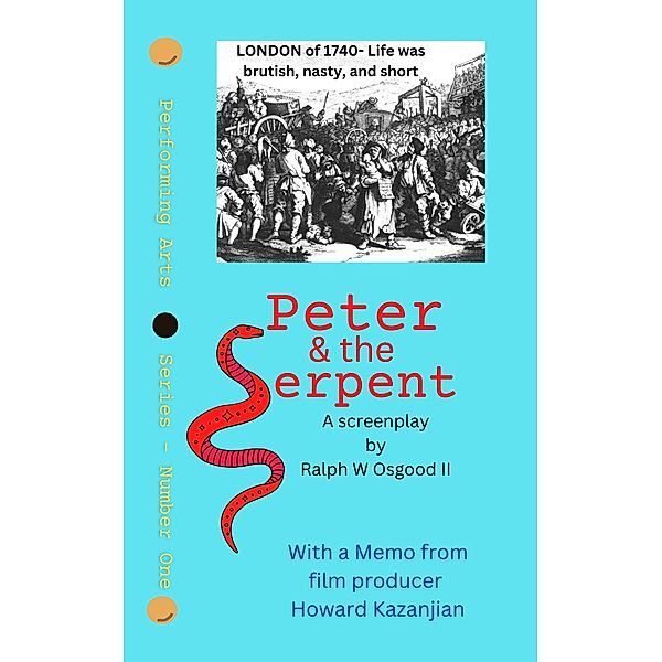 Peter and the Serpent (Performing Arts Series) / Performing Arts Series, Ralph Osgood