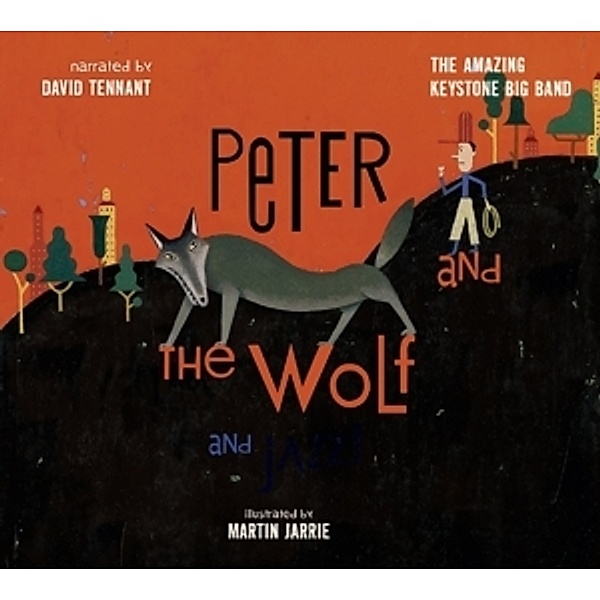 Peter And The Wolf And Jazz!, David Tennant, Amazing Keystone Big Band