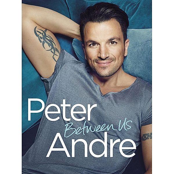 Peter Andre - Between Us, Peter Andre