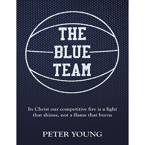 Peter B. Young Productions, Inc.: The Blue Team, Peter Young