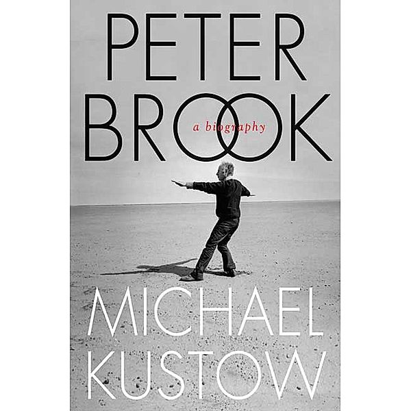 Peter Brook, Michael Kustow