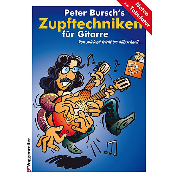 Peter Bursch's Zupftechniken für Gitarre, m. Audio-CD, Peter Bursch