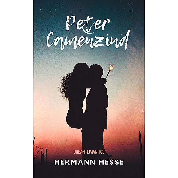 Peter Camenzind, Hermann Hesse