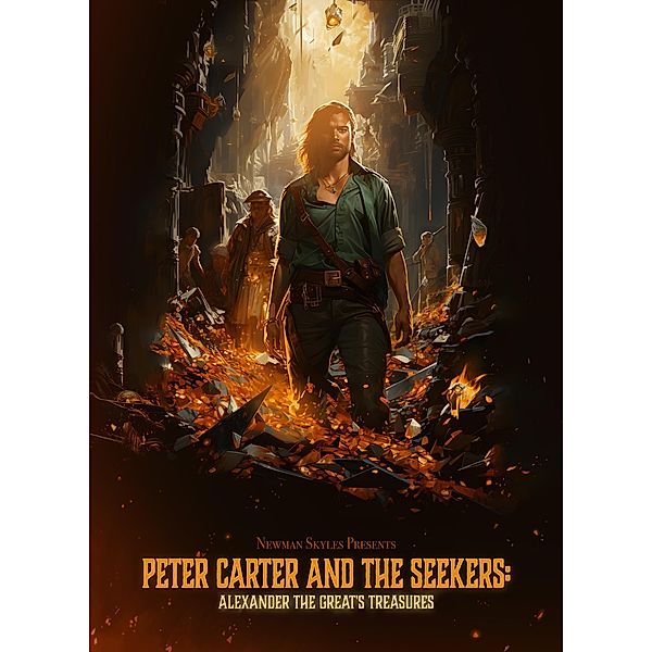 Peter Carter & The Seekers Alexander The Great's Treasures / Peter Carter & The Seekers, Panayotis, Newman Skyles