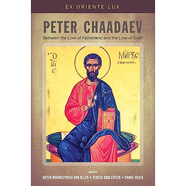 Peter Chaadaev / Ex Oriente Lux Bd.2
