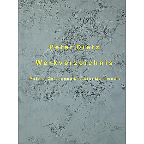 Peter Dietz - Werkverzeichnis