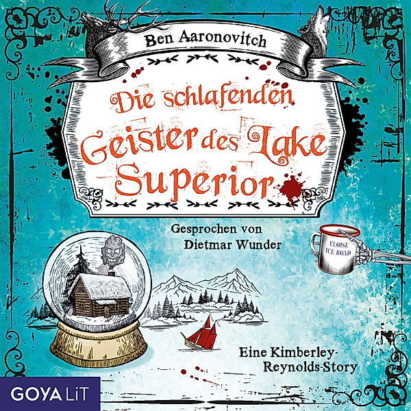 Peter Grant - 10 - Die schlafenden Geister des Lake Superior, Ben Aaronovitch