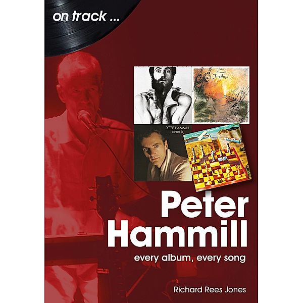 Peter Hammill on track / On Track, Richard Rees Jones