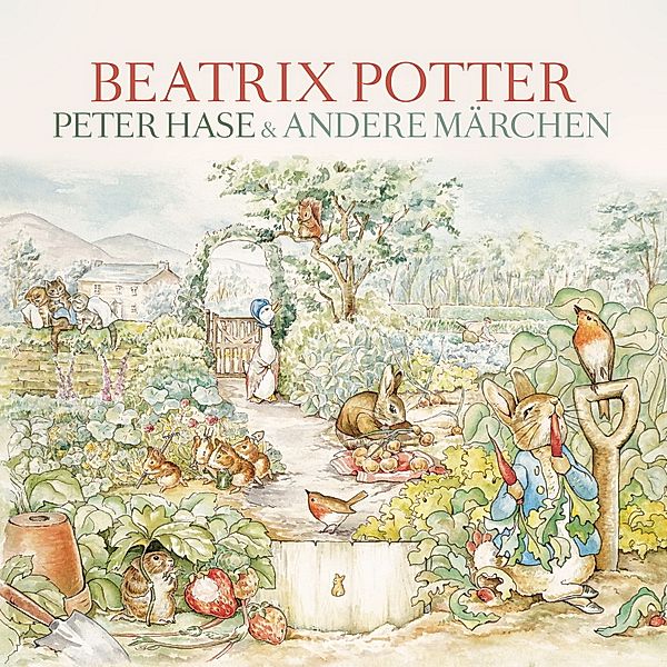 Peter Hase & andere Märchen, Beatrix Potter, Thomas Tippner