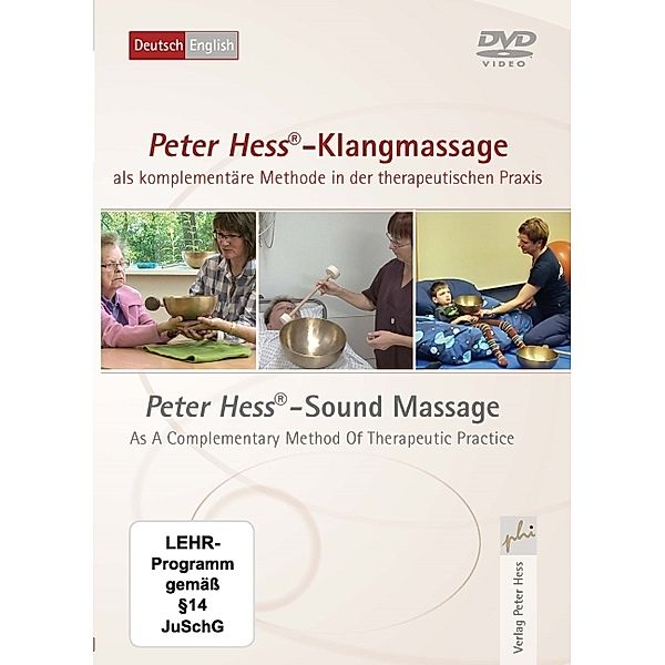 Peter Hess®-Klangmassage als komplementäre Methode in der therapeutischen Praxis,1 DVD