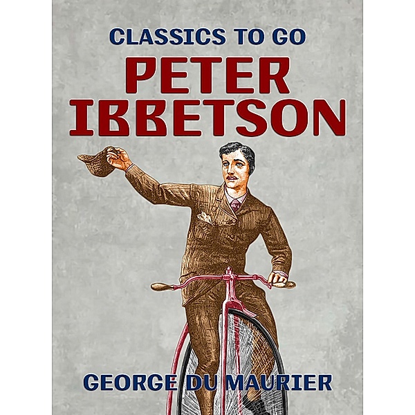 Peter Ibbetson, George du Maurier