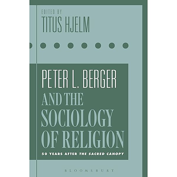 Peter L. Berger and the Sociology of Religion