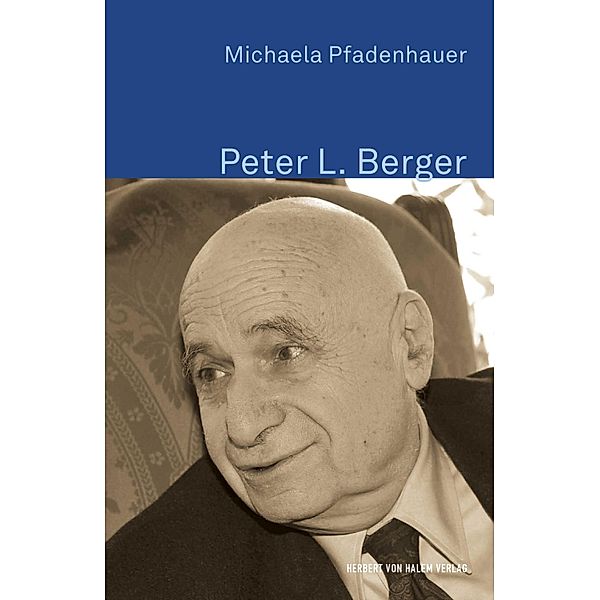 Peter L. Berger / Klassiker der Wissenssoziologie Bd.17, Michaela Pfadenhauer