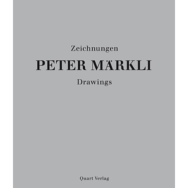Peter Märkli - Zeichnungen / Drawings, Fabio Don, Claudia Mion