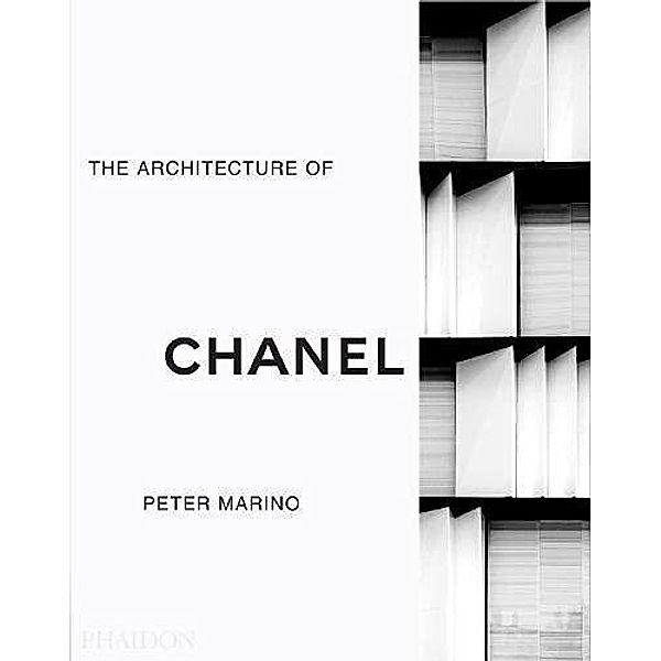 Peter Marino: The Architecture of Chanel, Peter Marino