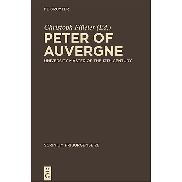 Peter of Auvergne / Scrinium Friburgense Bd.26