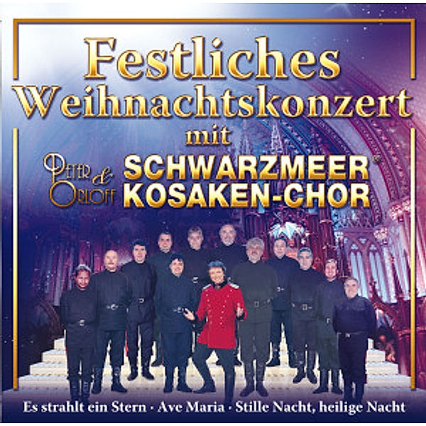 PETER ORLOFF & DER SCHWARZMEER KOSAKEN-CHOR -, Peter & Schwarzmeerkosaken-Chor Orloff