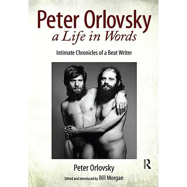 Peter Orlovsky, a Life in Words, Peter Orlovsky, Bill Morgan